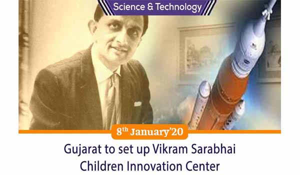 Gujarat govt will set up Vikram Sarabhai Children Innovation Center