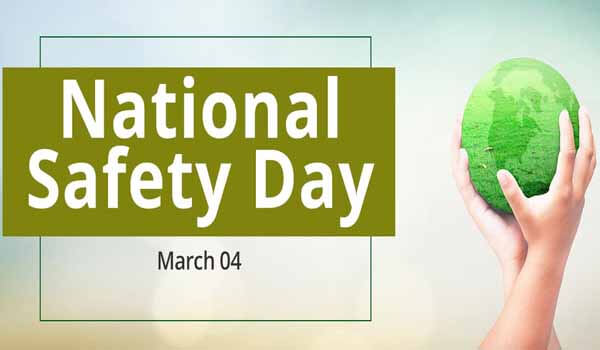 4th March: National Safety Day