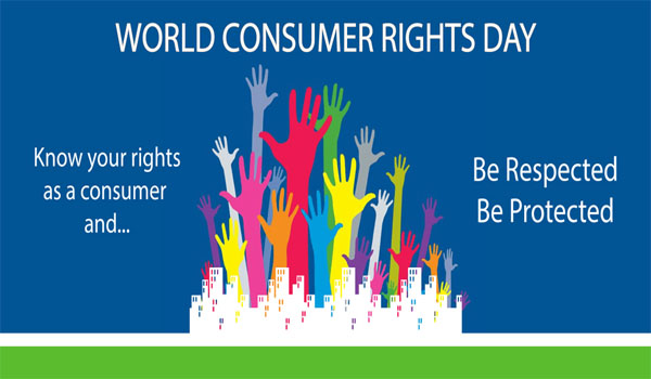 World Consumer Rights Day 2019 observed on 15th March