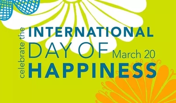 International Day of Happiness being observed on 20th March