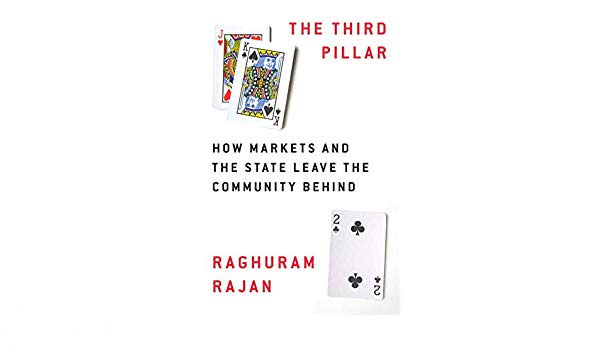 'The Third Pillar: How Markets and the State leave the Community Behind' Launch, today