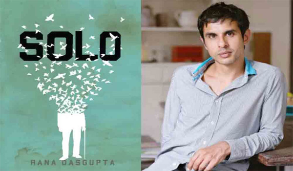 Novel 'Solo' author Rana Dasgupta wins 2019 Tagore Literary Prize