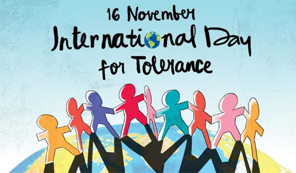International Day for Tolerance observed on 16 November