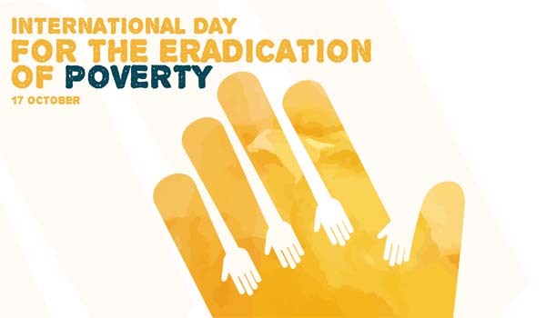 International Day for the Eradication of Poverty observed today
