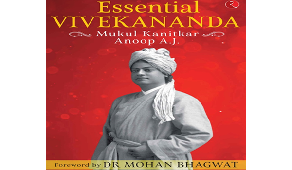 'Essential Vivekananda' released today, Authored by Mukul & Anoop A.J.