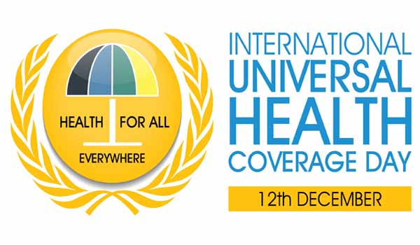 International Universal Health Coverage Day is celebrated on 12th December