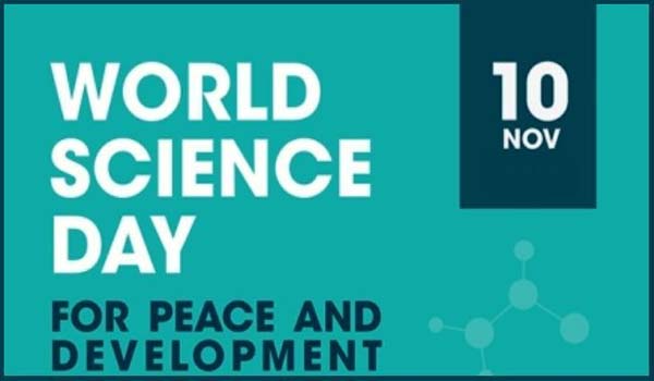 World Science Day for Peace and Development observed on 10th November